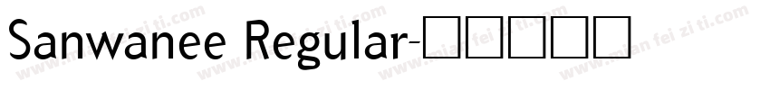 Sanwanee Regular字体转换
